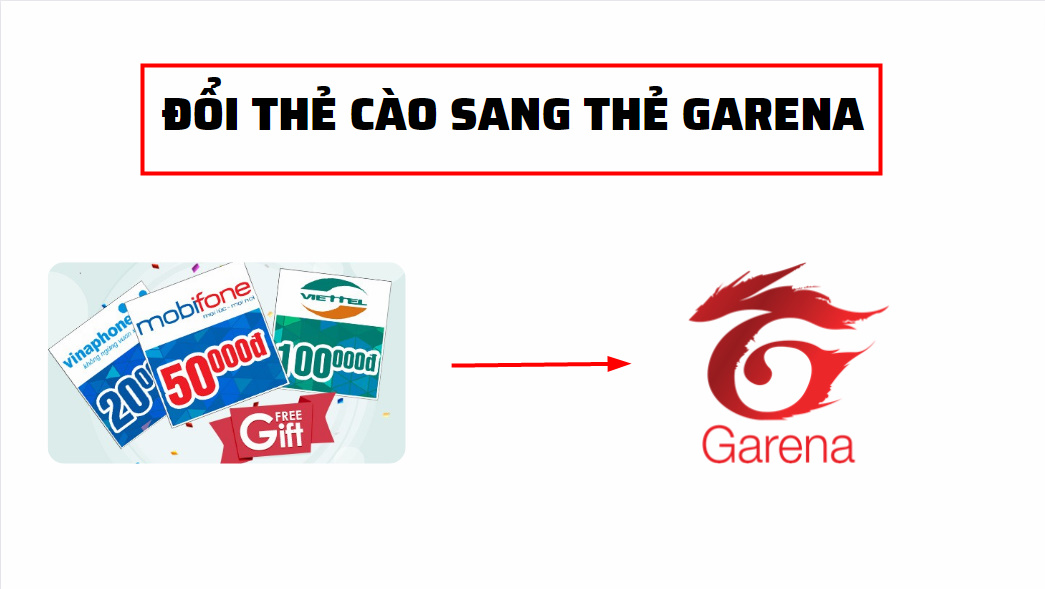 Cách đổi thẻ cào sang thẻ Garena